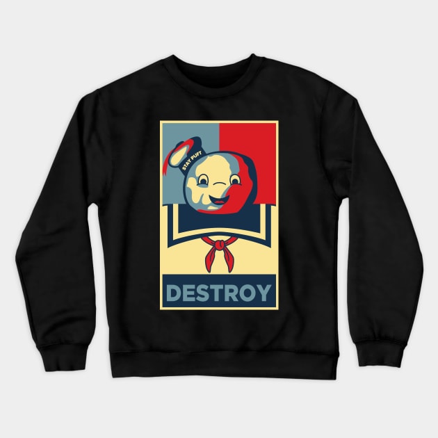 Stay Puft Destroy Ghostbusters Crewneck Sweatshirt by joefixit2